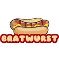 Signmission Safety Sign, 9 in Height, Vinyl, 6 in Length, Bratwurst, D-DC-16-Bratwurst D-DC-16-Bratwurst